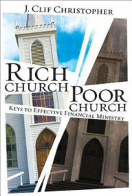 Rich Church, Poor Church J. Clif Christopher Author