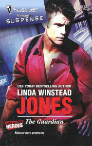 The Guardian (Silhouette Romantic Suspense Series #1512) - Linda Winstead Jones