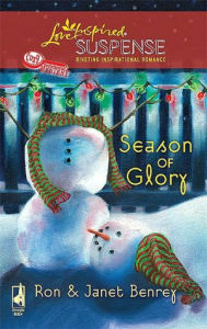 Season of Glory Ron & Janet Benrey Author