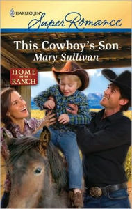 This Cowboy's Son Mary Sullivan Author