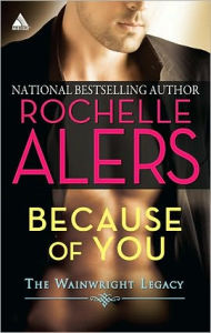 Because of You Rochelle Alers Author