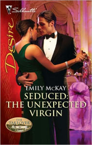 Seduced: The Unexpected Virgin - Emily McKay