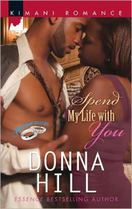 Spend My Life with You (Lawsons of Louisiana Series #1) - Donna Hill