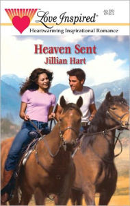 Heaven Sent - Jillian Hart