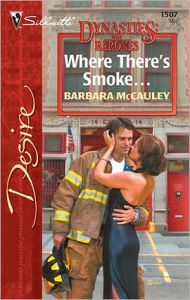 Where There's Smoke... - Barbara McCauley