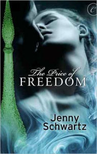 The Price of Freedom - Jenny Schwartz