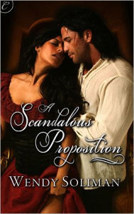 A Scandalous Proposition - Wendy Soliman