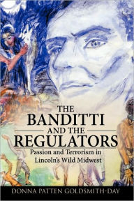 The Banditti And The Regulators Donna Patten Goldsmith-Day Author