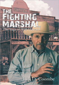 The Fighting Marshal: The Saga of Will Howard - Jack D. Coombe