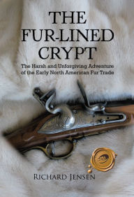 The Fur-Lined Crypt Richard Jensen Author