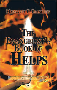 The Evangelist's Book of Helps - Margaret F. Blanchon