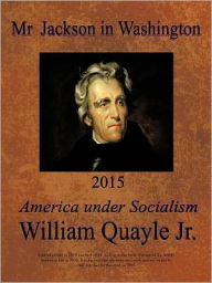Mr Jackson In Washington 2015 - William Quayle Jr.