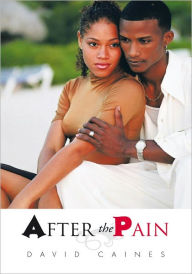AFTER THE PAIN - David Caines
