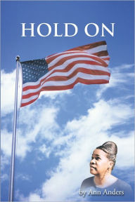 Hold On Ann Anders Author