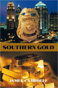 SOUTHERN GOLD JAMES CAMPBELL Author