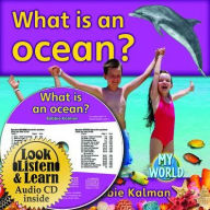 What is an ocean? - CD + PB Book - Package Bobbie Kalman Author