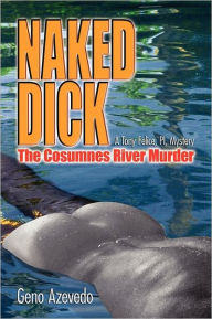 Naked Dick Geno Azevedo Author