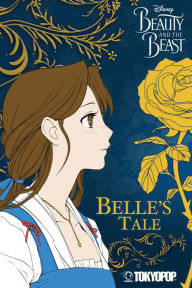 Disney Manga Beauty & Beast - Belle's Tale Mallory Reaves Author