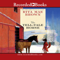 The Tell-Tale Horse (Sister Jane Foxhunting Series #6) Rita Mae Brown Author