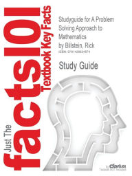 9781428824874 - Cram101 Textbook Reviews: Outlines & Highlights For Problem Solving Approach To Mathematics, A By Rick Billstein, Isbn - Book
