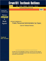 9781428825246 - Cram101 Textbook Reviews: Outlines & Highlights For Public Personnel Administration By Cayer, Isbn - كتاب