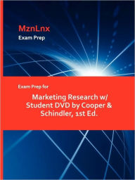 Exam Prep For Marketing Research W/ Student Dvd By Cooper & Schindler, 1st Ed. Mznlnx Author