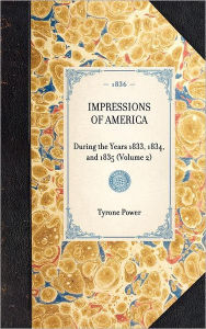 Impressions of America: Volume 2 - Tyrone Power