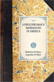 Frenchwoman's Impressions of America Kathy Shorr Author