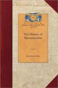 The History of Massachusetts V2: Vol. 2 - John Barry