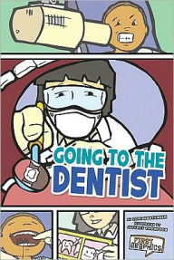 Going to the Dentist - Lori Mortensen
