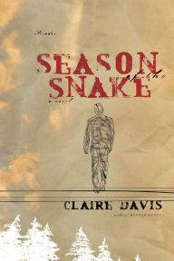 Season of the Snake: A Novel Claire Davis Author