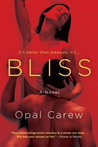 Bliss - Opal Carew