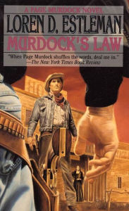 Murdock's Law (Page Murdock Series #3) Loren D. Estleman Author