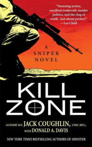 Kill Zone (Kyle Swanson Sniper Series #1) - Jack Coughlin