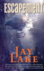 Escapement Jay Lake Author