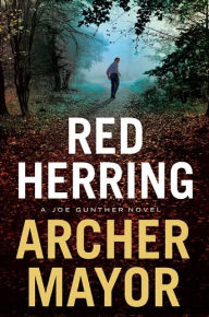Red Herring (Joe Gunther Series #21) Archer Mayor Author