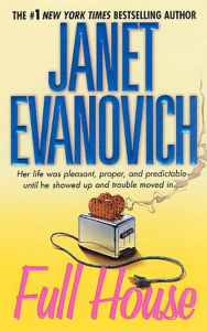 Full House (Janet Evanovich's Full Series #1) Janet Evanovich Author