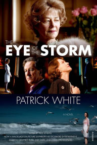 The Eye of the Storm: A Novel Patrick White Author