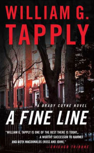 A Fine Line: A Brady Coyne Novel - William G. Tapply