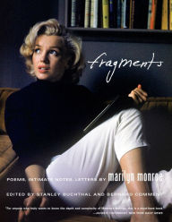 Fragments: Poems, Intimate Notes, Letters - Marilyn Monroe