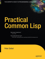 Practical Common Lisp Peter Seibel Author