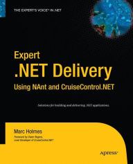 Expert .NET Delivery Using NAnt and CruiseControl.NET - Josh Holmes