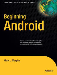Beginning Android Mark Murphy Author
