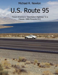 U.S. Route 95 Michael R. Newlon Author