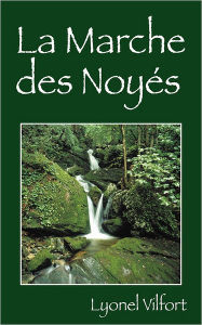L'Arche Des Noyes Lyonel Vilfort Author