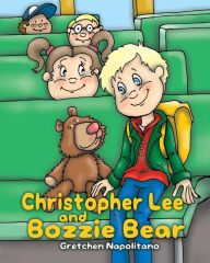 Christopher Lee and Bozzie Bear Gretchen Napolitano Author