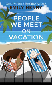 People We Meet on Vacation Emily Henry Author