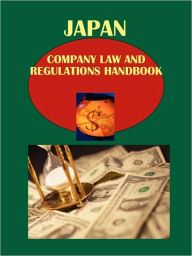 Japan Company Law And Regulations Handbook - Ibp Usa
