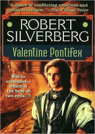 Valentine Pontifex - Robert Silverberg