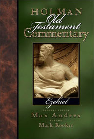 Holman Old Testament Commentary - Ezekiel - Mark Rooker